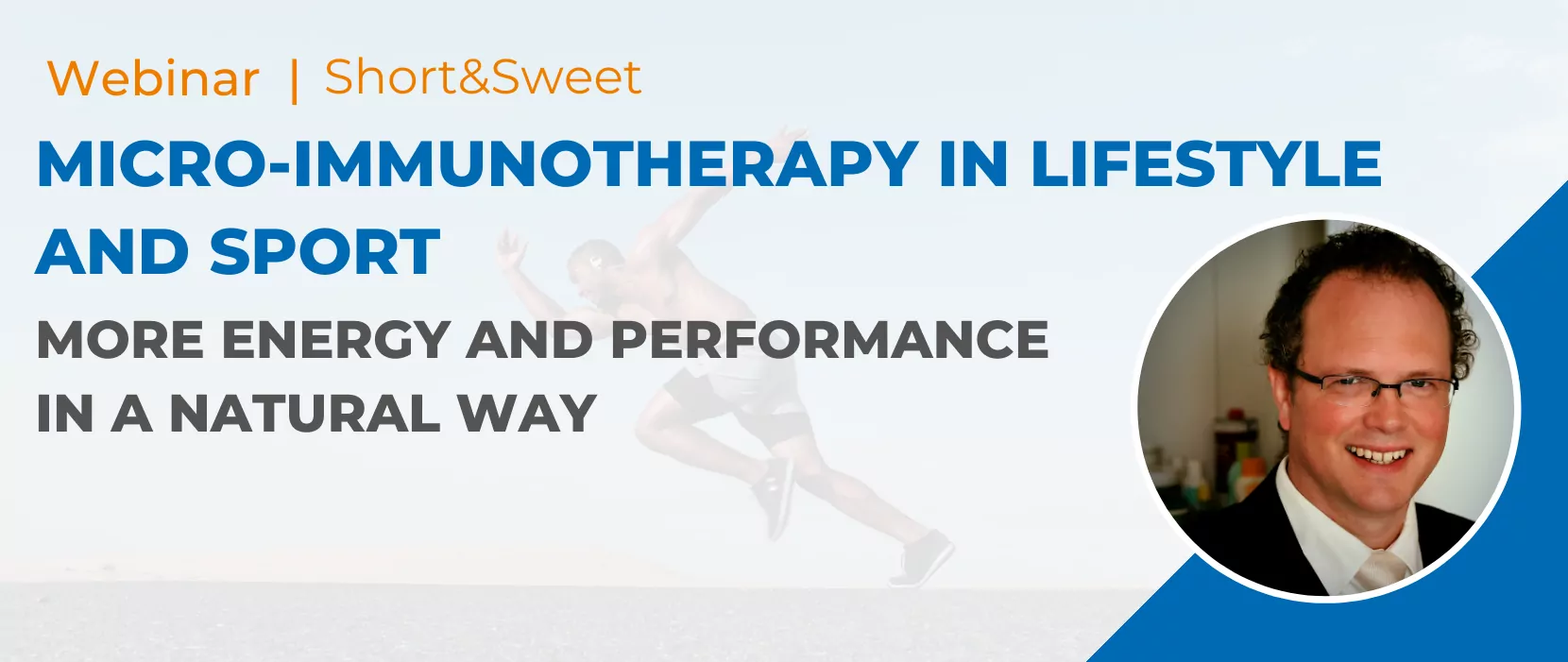 Micro-immunotherapy in lifestyle and sports Webinar about micro-immunotherapy in lifestyle