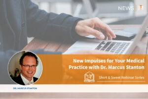 Blog post hover: New impulses for your medical practice with Dr. Marcus Stanton