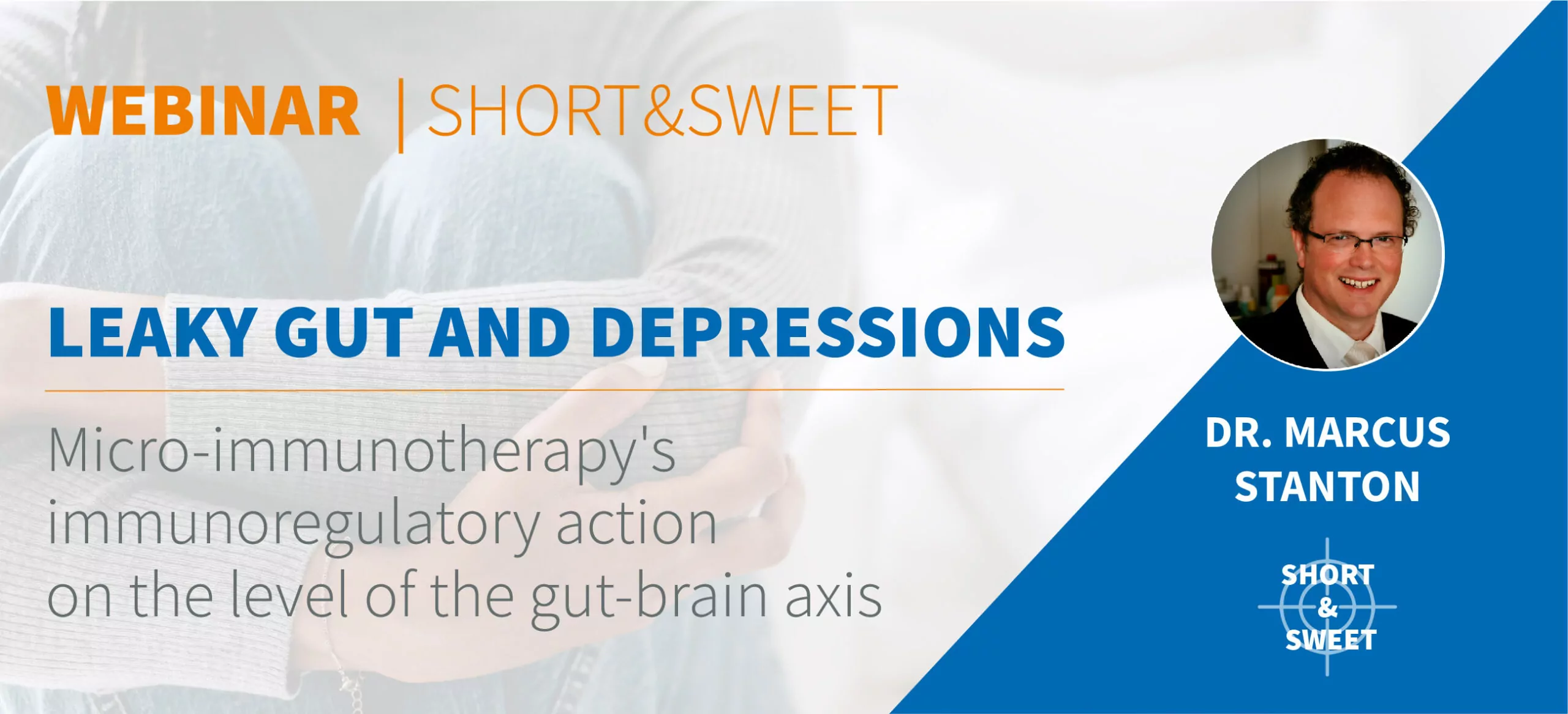 Webinar 3 Marcus Stanton Webinar Leaky gut and depression