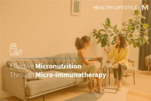 Effective Micronutrition Through Micro-immunotherapy